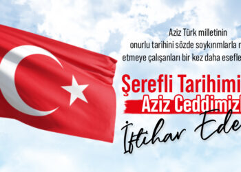 Türk’ün Tarihi Pur ū Pāk’tır, Lekelenemez!