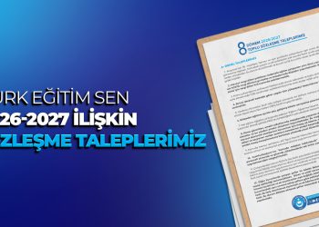 2026-2027 YILLARINA İLİŞKİN TOPLU SÖZLEŞME TALERİMİZ