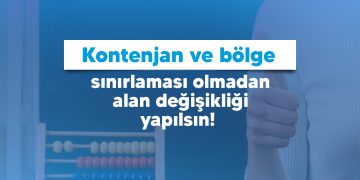 KONTENJAN VE BÖLGE SINIRLAMASI OLMADAN ALAN DEĞİŞİKLİĞİ YAPILSIN!