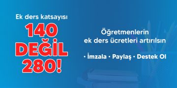 ÖĞRETMENLER ALIN TERİNİN KARŞILIĞINI ALSIN,EK DERS ÜCRETLERİ YÜZDE 100 ARTIRILSIN!